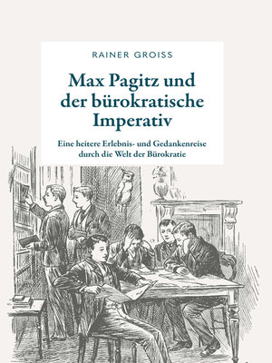 cover image of Max Pagitz und der bürokratische Imperativ